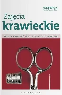Zajęcia krawieckie. Zeszyt ćwiczeń. Szkoła podstawowa - tantis.pl