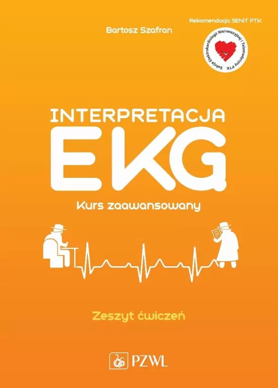 Interpretacja EKG Kurs zaawansowany Zeszyt ćwiczeń - tantis.pl