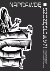 Naprawdę szczęśliwy?!