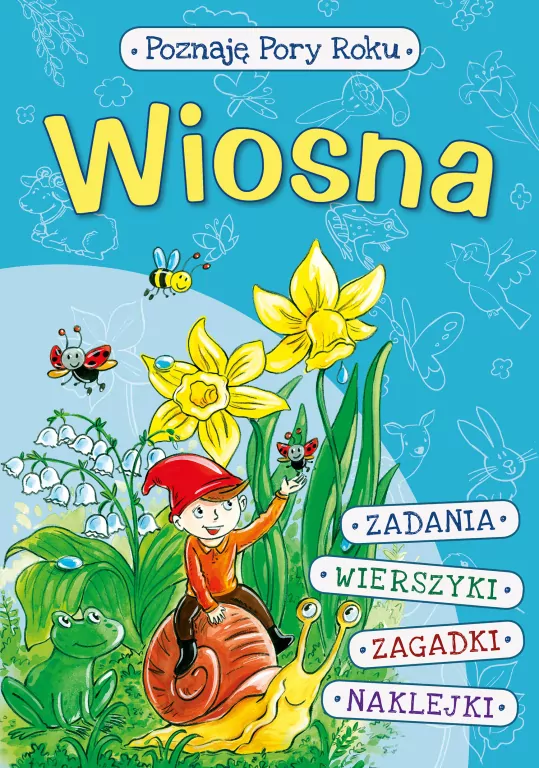 Wiosna. Poznaję pory roku - tantis.pl