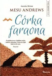 Córka faraona. Skarby Nilu. Tom 1 - tantis.pl