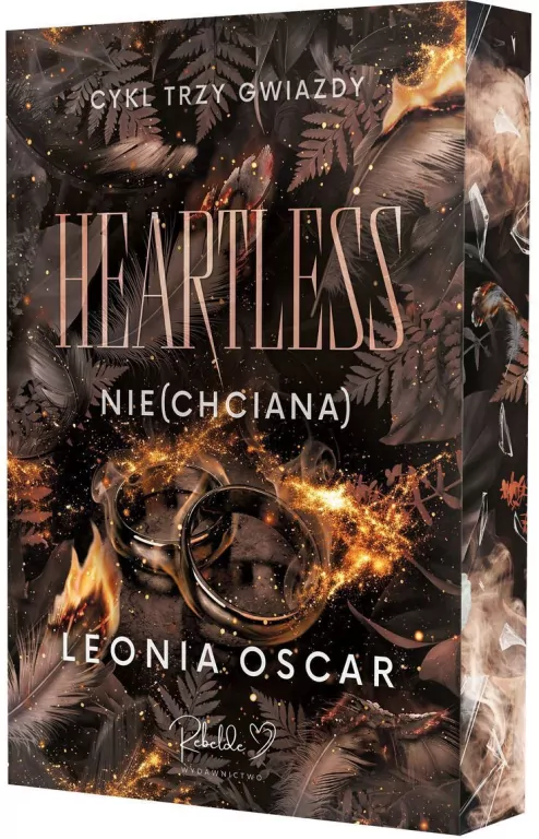 Heartless. Nie(chciana). Cykl Trzy Gwiazdy. Tom 2 (ilustrowane brzegi) - tantis.pl