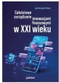 Całościowe zarządzanie innowacjami finansowymi w XXI wieku - tantis.pl