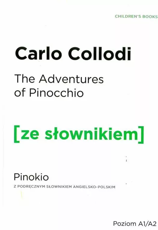 The Adventures of Pinocchio. Pinokio z podręcznym słownikiem angielsko-polskim. Poziom A1/B2. Ze słownikiem - tantis.pl