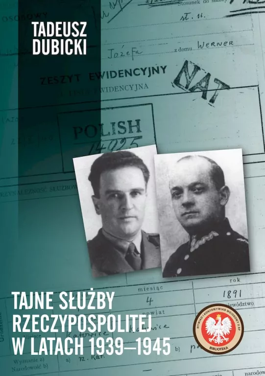 Tajne służby Rzeczypospolitej w latach 1939-1945 - tantis.pl