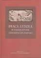 Praca ludzka w perspektywie interdyscyplinarnej - tantis.pl