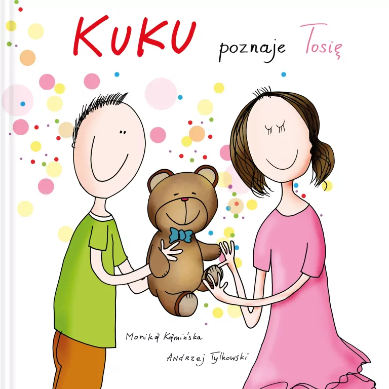 Kuku. Kuku poznaje Tosię - tantis.pl