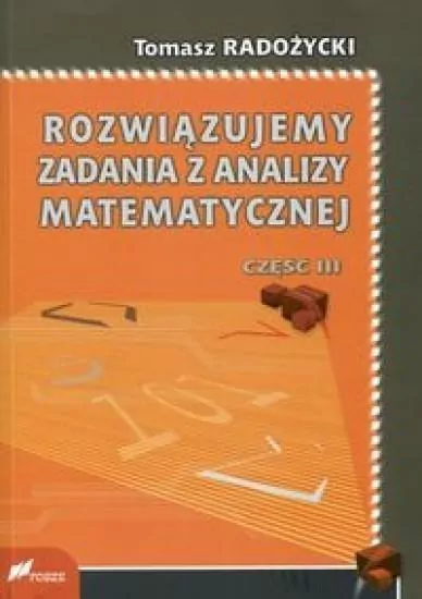 Rozwiązujemy zadania z analizy matematycznej 3 - tantis.pl