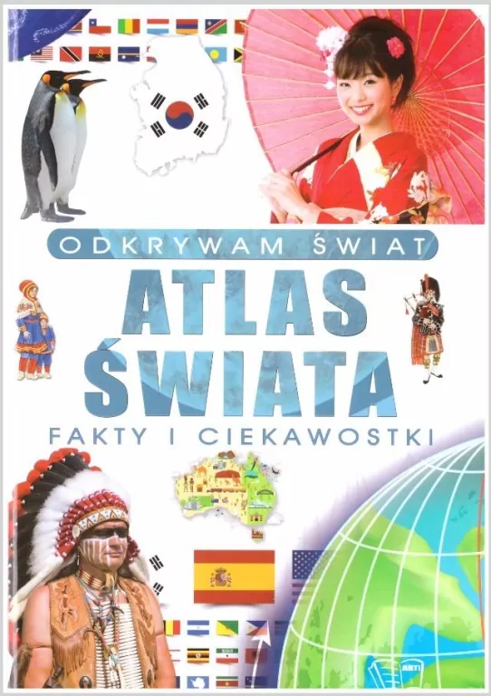 Odkrywam świat. Atlas świata fakty i ciekawostki - tantis.pl