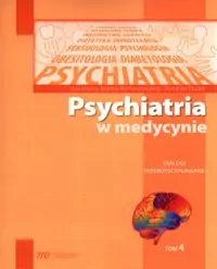 Psychiatria w medycynie. Tom 4 - tantis.pl