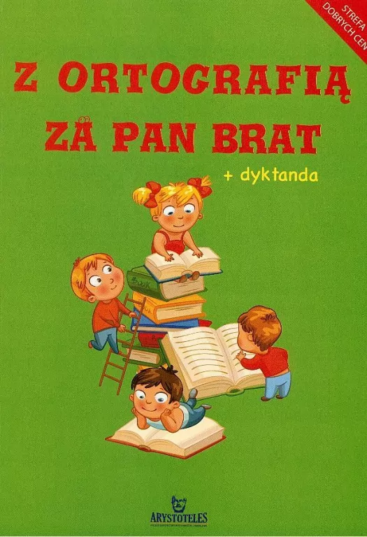 Z ortografią za pan brat + dyktanda - tantis.pl