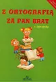 Z ortografią za pan brat + dyktanda - tantis.pl