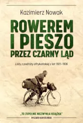 Rowerem i pieszo przez Czarny Ląd