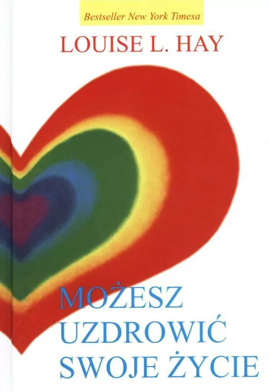 Możesz uzdrowić swoje życie - tantis.pl