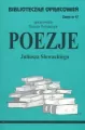 Poezje Juliusza Słowackiego. Biblioteczka opracowań. Zeszyt nr 47 - tantis.pl