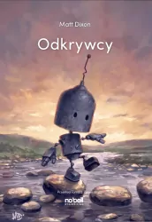 Odkrywcy. Roboty
