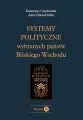 Systemy polityczne wybranych państw Bliskiego Wschodu - tantis.pl