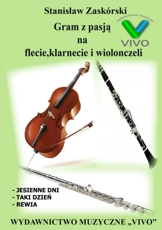 Gram z pasją na flecie, klarnecie i wiolonczeli - tantis.pl