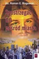 Spostrzegać Go pośród miasta - tantis.pl
