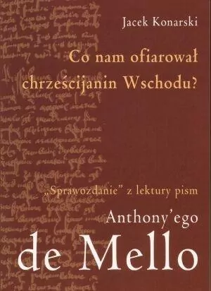 Co nam ofiarował chrześcijanin Wschodu - tantis.pl