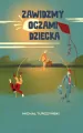 Zawidźmy oczami dziecka - tantis.pl