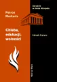 Chleba, edukacji, wolności. Trylogia kryzysu. Tom 3 - tantis.pl