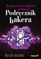 Bezpieczeństwo aplikacji mobilnych. Podręcznik hakera - tantis.pl