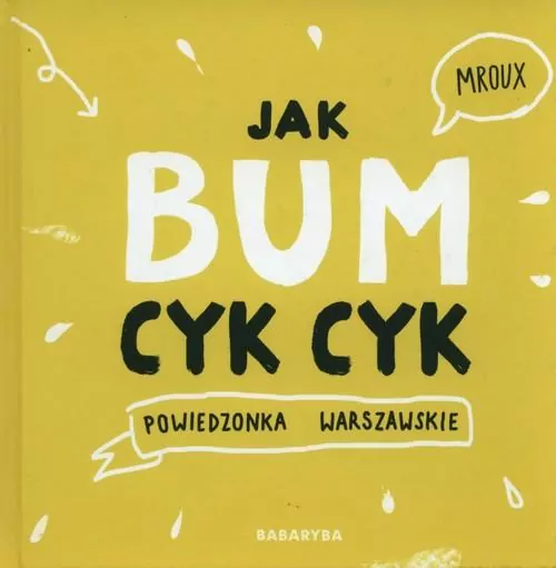 Jak bum cyk-cyk! Powiedzonka warszawskie TW - tantis.pl