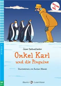 LN Onkel Karl Und Die Pinguine książka + audio online A1.1 - tantis.pl