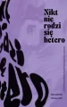 Nikt nie rodzi się hetero - tantis.pl