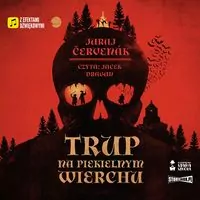 Trup na Piekielnym Wierchu audiobook - tantis.pl