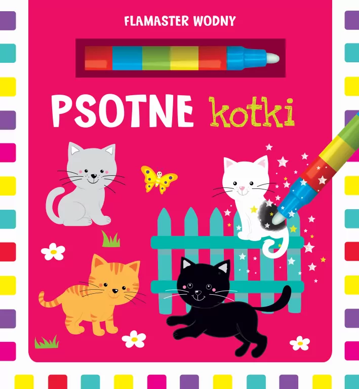 Psotne kotki. Flamaster wodny - tantis.pl