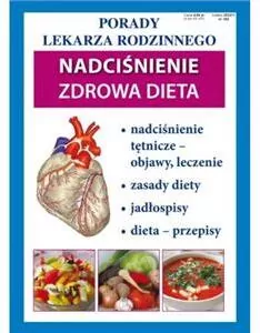 Nadciśnienie. Zdrowa dieta. Porady lekarza rodzinnego. Nr 155 - tantis.pl