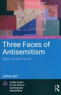 Three Faces of Antisemitism