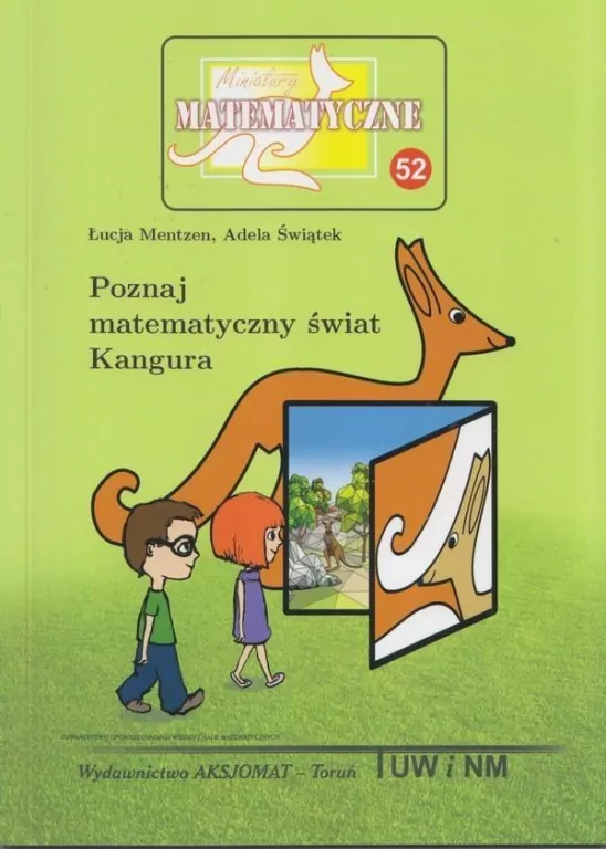 Miniatury matematyczne 52. Poznaj matematyczny świat kangura - tantis.pl