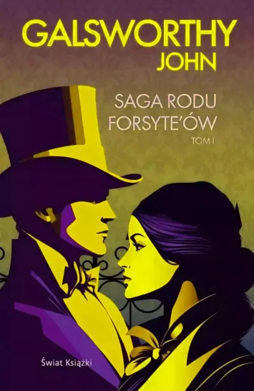 Saga rodu Forsyte`ów T.1 - tantis.pl