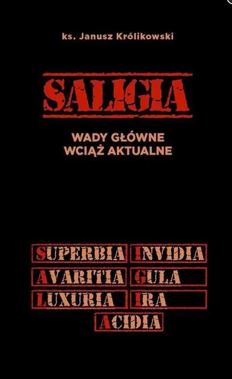 Saligia wady główne wciąż aktualne - tantis.pl