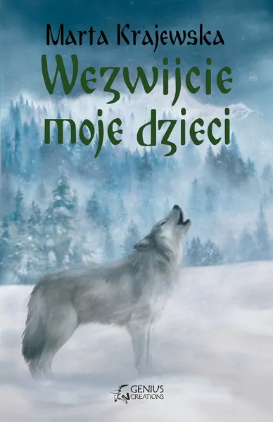 Wezwijcie moje dzieci. Wilcza dolina. Tom 3 - tantis.pl