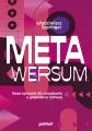 Metawersum. Nowe wyzwania dla zarządzania w gospodarce cyfrowej - tantis.pl