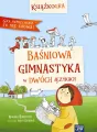 Baśniowa gimnastyka w dwóch językach. Książkogra - tantis.pl