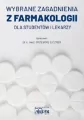 Wybrane zagadnienia z farmakologii dla studentów i lekarzy - tantis.pl