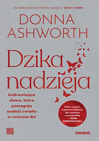 Dzika nadzieja. Uzdrawiające słowa.. - tantis.pl