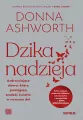 Dzika nadzieja. Uzdrawiające słowa.. - tantis.pl