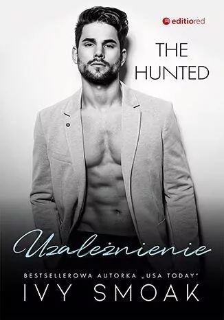 Uzależnienie. The Hunted. Tom 2 - tantis.pl