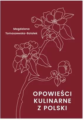 Opowieści kulinarne z Polski - tantis.pl