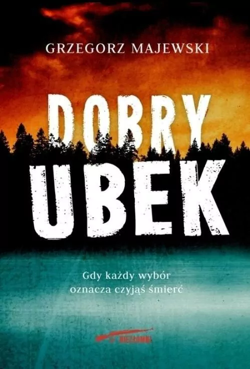 Dobry ubek. Niezłomni - tantis.pl