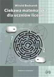 Ciekawa matematyka dla uczniów liceum