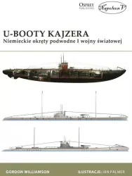 U-Booty Kajzera. Niemieckie okręty podwodne I WŚ