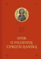 Spór o filozofię chrześcijańską - tantis.pl