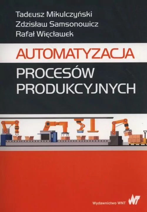 Automatyzacja procesów produkcyjnych - tantis.pl